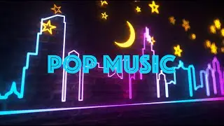 POP MUSIC | POP Background Music | Music For Videos