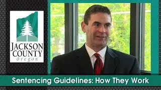 Sentencing Guidelines: How They Work
