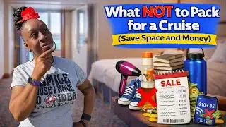 What NOT to Pack for a Cruise (Save Space and Money)