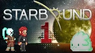 WELCOME... STARBOUND FR #01 🌠