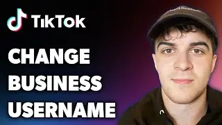 How to Change Tiktok Business Username (Full 2024 Guide)
