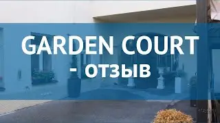 GARDEN COURT 4* Чехия Прага отзывы &ndash; отель ГАРДЕН КОРТ 4* Прага отзывы видео