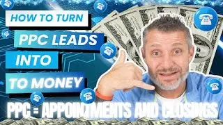 How to Turn PPC Leads Into Money