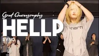HELLP - Ryno / Groot Choreography / Urban Play Dance Academy