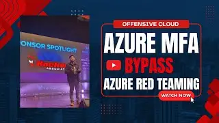 Azure MFA Bypass Explained | Offensive Cloud Penetration Testing