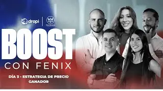 D&iacute;a 3 | Estrategia para poner un precio ganador 💰 &ndash; Bootcamp Boost con F&eacute;nix