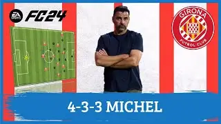 Michel 4-3-3 Girona EA FC 24 |T&aacute;cticas|