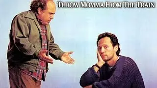 Throw Momma from the Train 1987 Film | Danny DeVito, Billy Crystal | Movie Review