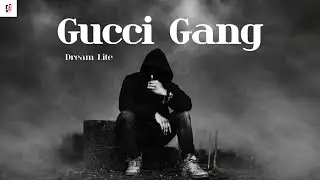 Gucci Gang | Hindi Rap Song 2026 | Dream Lite