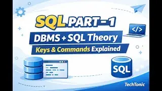SQL Full Tutorial Part-1 | What is DB, DBMS, SQL, Commands, MySQL Basics