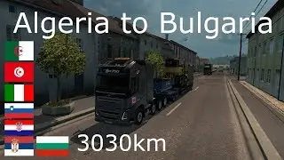 ETS2 AfroMap-ProMods Timelapse Algiers(DZ) to Ruse(BG)