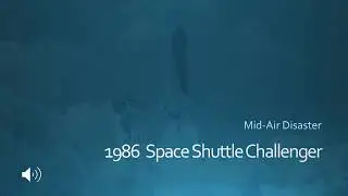 Mid-Air Disaster: 1986 Space Shuttle Challenger -Julia Ladd