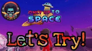 Only Up To Space Let's Try!