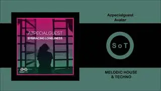 Azpecialguest - Avatar (Original Mix) [Melodic House & Techno] [Sound Optix]