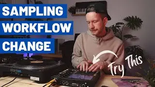 New Sample Production Workflow // Letting Drums Take the Lead