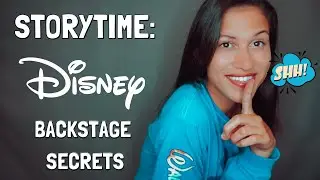 BEHIND THE SCENES SECRETS & STORIES FROM A FORMER DISNEY CAST MEMBER!