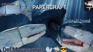 TUTORIAL del Mosasaurus versi&oacute;n papercraft 😁- Jurasicc World. 💯% hecho de papel🔥🦭