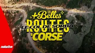 Les plus belles routes de Corse : Le col de Sorba