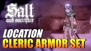 Salt And Sacrifice - Cleric Armor Set Location