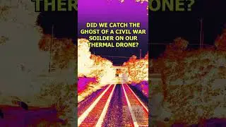 Did We Catch A Civil War Ghost Soldier On Our Thermal Drone? #ghost #paranormal #creepy #cemetery