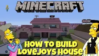 Minecraft Springfield Project - How To Build The Lovejoys House
