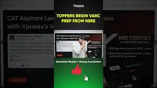 CAT 2026: Master VARC with iQuanta&rsquo;s VARC Essentials Module