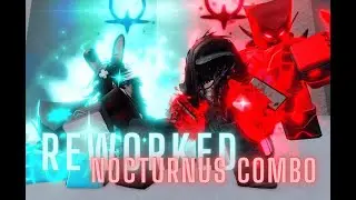 [ AUT ] REWORKED NOCTURNUS COMBO
