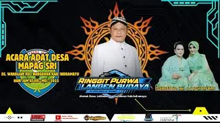 🎦LIVE MALAM LANGEN BUDAYA |ACARA MAPAG SRI |DS,WANASARI - BANGODUA - INDRAMAYU.2025