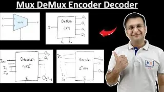 7 - All About Multiplexer | DeMultiplexer | Decoder | Encoder | Priority Encoder