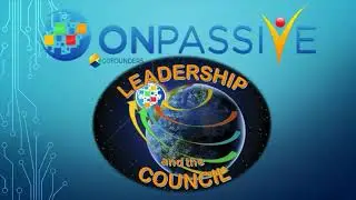 ONPASSIVE - THE LEADERSHIP AND THE COUNCIL