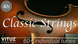 4h Relaxing Classic String Music