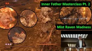 Sekiro - Inner Father Masterclass Pt. 2: 