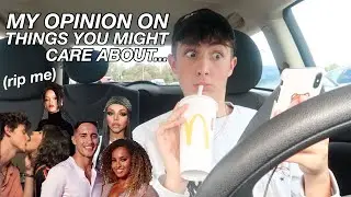 My Opinion on Things you Might Care About... (honest af)