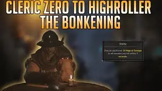 The BONKER Cleric (Zero to Highroller) - Dark and Darker