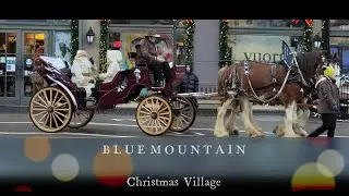 Blue Mountain Christmas Village 2021