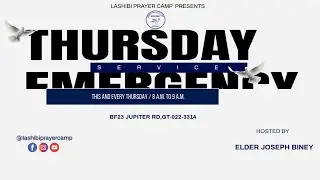 THURSDAY EMERGENCY PRAYER SERVICE AND THURSDAY MAIN SERVICE . ..... 08.01.2026