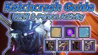 How to Unlock and Complete all NEW Ketchcrash Activity | Destiny 2 Season of Plunder