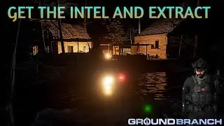 Ground Branch, Intel Retrieval - Night Mission -30 Terrorists