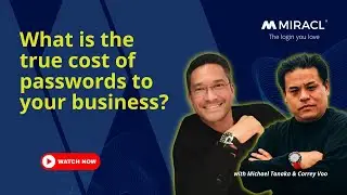 Unveiling the Hidden Cost of Passwords: How Much is YOUR Business Losing?