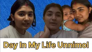 Unnimol Day In My Life 😄🥰