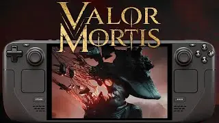 Valor Mortis Steam Deck Performance: NEW 2026 First Person Souls-Like - Alpha Playtest