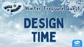 Winter Treasure Quest: Design Time