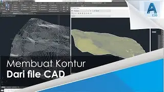 MEMBUAT KONTUR DI CIVIL 3D DARI FILE AUTOCAD