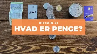 Bitcoin #1 💰 - Hvad er penge?
