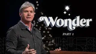 Wonder - Part 1 | God's Literal Gift To Man (Luke 2:6-14)
