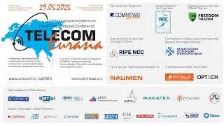 III International Conference Telecom Eurasia 2025. The Plenary Session