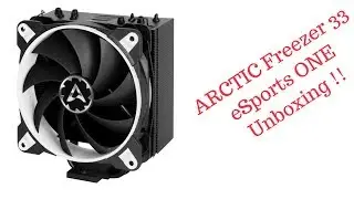 ARCTIC Freezer 33 eSports ONE - Unboxing