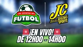🛑EN VIVO🛑LOS EXPERTOS DEL FÚTBOL #jcradiosports #envivo #ligaproec