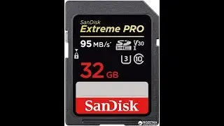 Обзор SanDisk SDHC Extreme Pro 32GB V30 UHS-I U3 из Rozetka