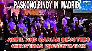 PASKONG PINOY / MADRID / AMFIL AND MARIAN DEVOTEES CHORUS AND INTERPRETATIVE DANCE